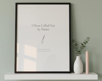Isaiah 43:1 Print, I Have Called You by Name, Christian Nursery Scripture Wall Art, Baptism Gift Baby