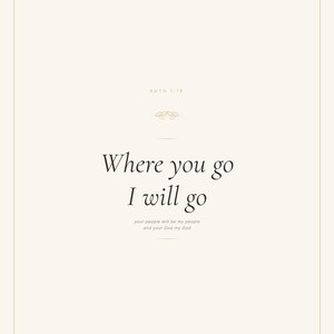 Where You Go I Will Go Ruth 1:16 Wall Art Christian Wedding Print Scripture Deco — hero framed product shot with glass reflection and premium frame. This wedding christian scripture wall art print features beautiful serif typography on warm cream background. Ruth 1:16 bible verse digital download printable for home office bedroom living room gallery wall decor. Perfect christian gift idea from ...