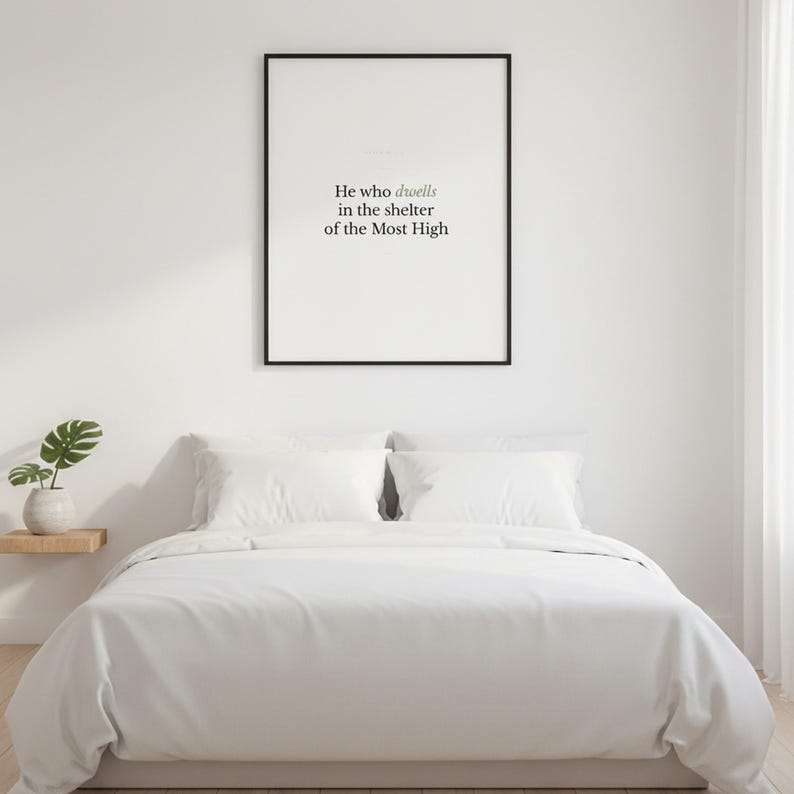 Psalm 91:1 Wall Art He Who Dwells in the Shelter of the Most High Minimalist Scr — front facing framed mockup on clean white wall with shadow. This modern minimalist christian scripture wall art print features beautiful serif typography on warm cream background. Psalm 91:1 bible verse digital download printable for home office bedroom living room gallery wall decor. Perfect christian gift idea ...