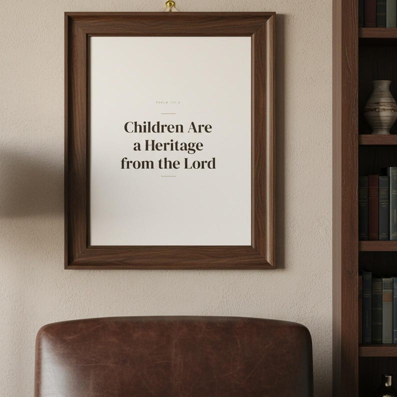 Children Are a Heritage from the Lord Psalm 127:3 Wall Art Christian Fathers Day — what you get size overview showing all available print dimensions. This Fathers Day christian scripture wall art print features beautiful serif typography on warm cream background. Psalm 127:3 bible verse digital download printable for home office bedroom living room gallery wall decor. Perfect christian gift ide...