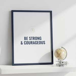 Be Strong and Courageous Joshua 1:9 Wall Art Christian Boys Room Scripture Print, Adventure Decor Gift