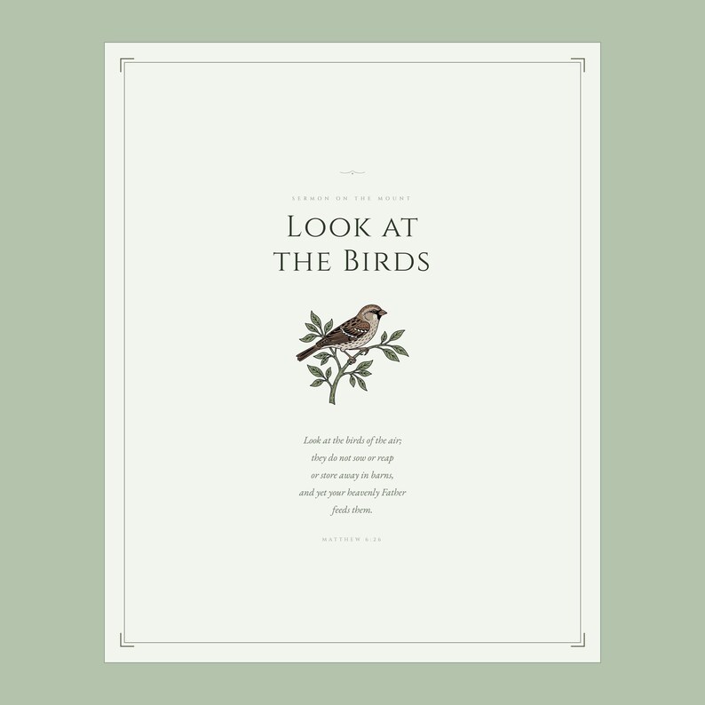 Look at the Birds Matthew 6 26 close-up design detail showing botanical sparrow on branch illustration in sage green, sermon on the mount scripture print bible verse aesthetic christian floral scripture