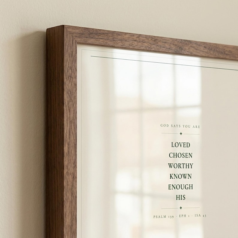 Straight front view of the complete artwork in a clean frame, making the typography and full composition easy to see. The God Says You Are Loved Chosen Worthy Known Enough His artwork uses minimalist forest green typography on warm beige. This Christian affirmation print suits a nursery, baptism gift, baby dedication, bedroom, or encouraging faith centered space as digital wall art.