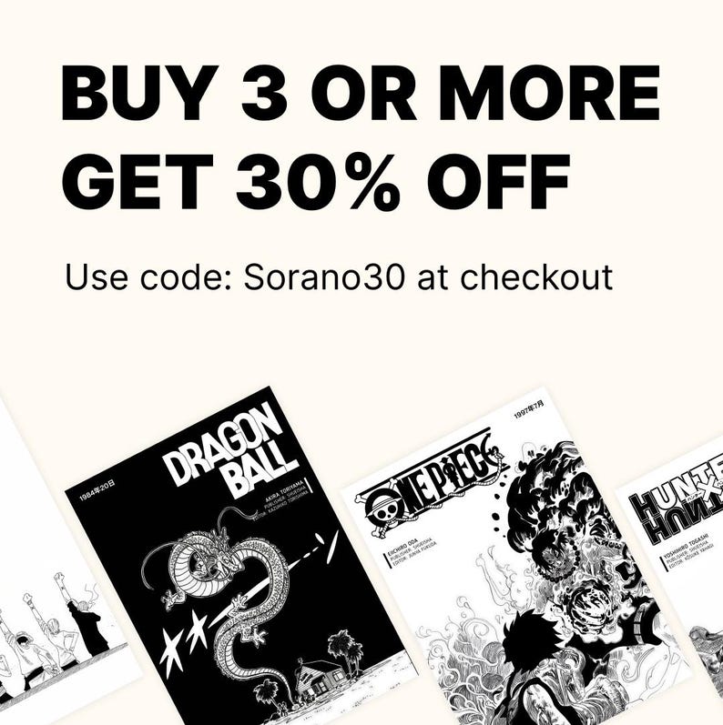 May include: Black and white manga book covers with titles including "Dragon Ball" and "One Piece". The text "BUY 3 OR MORE GET 30% OFF" is displayed in large, bold letters, with the promotional code "Sorano30" below.