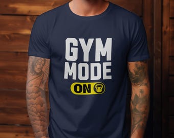 Premium Cotton T-Shirt, Gym Mode On Design, Fitness Lover T-Shirt, Casual and Urban Style, Fitness Workout Motivational Tee