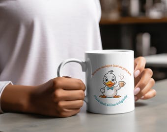 Personalized Duck Mug with Name, Motivational Duck Mug with Name, Personalized Gift, Animal Humor - Ceramic 11oz / 15oz