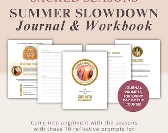 Sacred Seasons: SUMMER SLOWDOWN Journal & Workbook (Digital Download) | 10-Day Course Companion