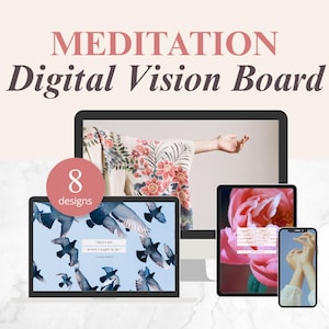 Digital MEDITATION VISION BOARD Screensavers | 8 Designs for phone, tablet + computer (downloadable)