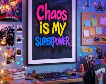 ADHD 'Chaos is my superpower' neon graffiti poster instant download