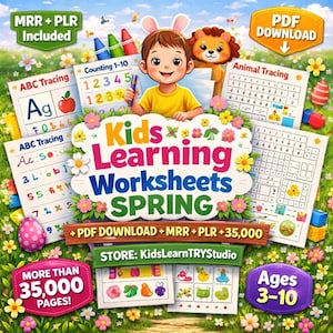 May include: A colorful digital download for kids' learning worksheets, featuring the text "Kids Learning Worksheets SPRING." The image includes ABC tracing, counting, and animal tracing activities. The product is for ages 3-10 and includes over 35,000 pages.