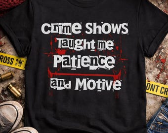 Crime Show Tee, HOODIE, Sweatshirt, Ransom Note Crime Tee for Women, Cozy Murder Show Gift, True Crime Lover Shirt
