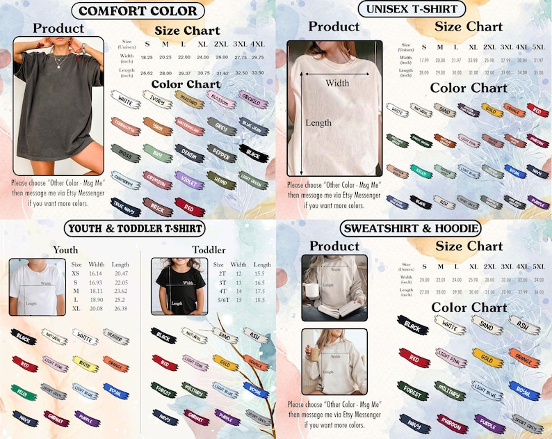 May include: Image featuring size and color charts for various t-shirts and hoodies. Charts include measurements in inches for width and length, along with a wide array of color options. The image also shows examples of the products.