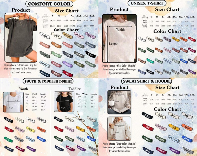 May include: Image featuring size and color charts for various t-shirts and hoodies. Charts include measurements in inches for width and length, along with a wide array of color options. The image also shows examples of the products.