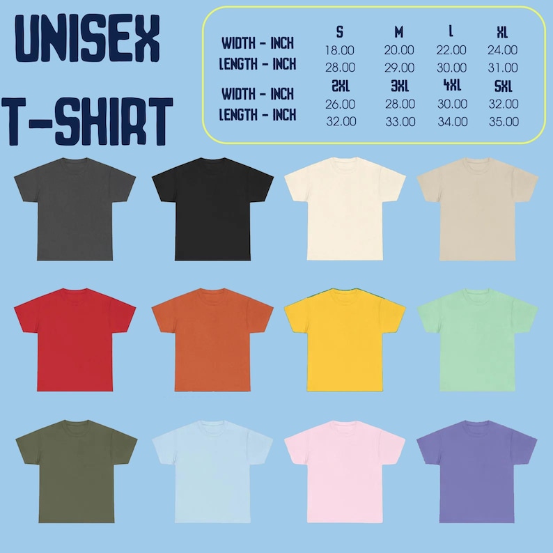May include: A collection of unisex t-shirts in various colors, including black, red, and yellow. The image includes a size chart with measurements in inches for width and length, ranging from S to 5XL.