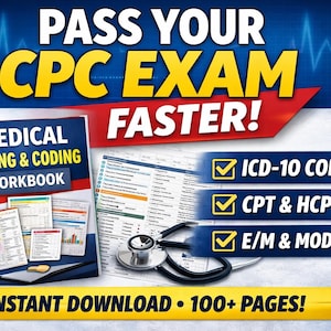 May include: Image promoting medical billing and coding exam preparation. The text reads "PASS YOUR CPC EXAM FASTER!" with a workbook titled "MEDICAL BILLING & CODING WORKBOOK." Includes "ICD-10 CODES," "CPT & HCPCS," and "E/M & MODIFIERS." The image also states "INSTANT DOWNLOAD • 100+ PAGES!"