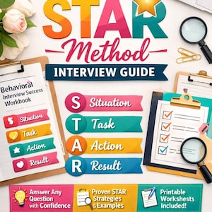 Könnte beinhalten: Ein Interview-Leitfaden mit dem Titel "The STAR Method" mit farbenfrohem Text und Grafiken. Der Leitfaden enthält Abschnitte zu Situation, Aufgabe, Aktion und Ergebnis. Zusätzliche Elemente sind ein Arbeitsbuch, Arbeitsblätter und der Text "Land Your Dream Job!"