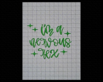 I'm a nervous rex Word File Embroidery Digital Download DST