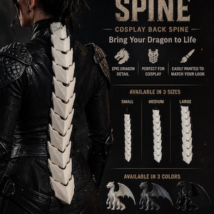 May include: A white, segmented dragon spine accessory for cosplay, featuring a flexible, snap-fit design. The image displays the spine worn on the back, along with text indicating three available sizes, three color options, and key features.