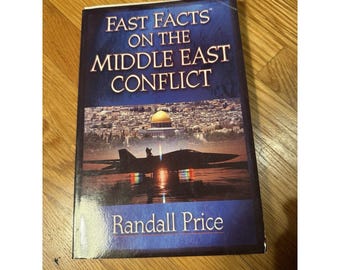 Snelle feiten over het conflict in het Midden-Oosten door Randall Price, paperback uit 2003.