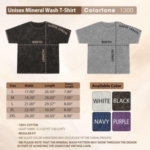 May include: A size chart for a Colortone 1300 unisex mineral wash t-shirt. It displays two t-shirt outlines in black and gray with width, length, and sleeve length labels. A table lists measurements in inches for sizes S to 2XL, plus color swatches.