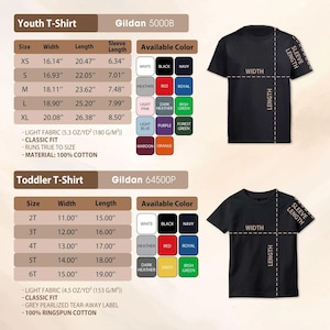 May include: A size chart for Gildan 5000B youth and 64500P toddler t-shirts. It displays width, length, and sleeve length in inches for sizes XS-XL and 2T-6T. Includes color swatches, fabric weight in oz/yd&sup2;, and material composition details.