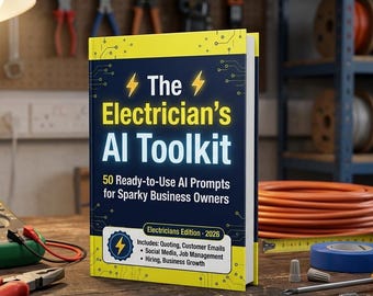 Electrician AI Prompt Templates | 50 AI Prompts for Sparky Business Owners | Quotes Emails Marketing Jobs Hiring | Instant Download