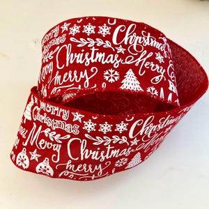 Christmas Text Ribbon Wired Ribbon Merry Christmas Ribbon 2.5&quot; wide Red white ribbon