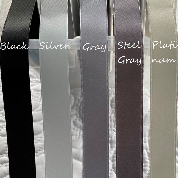 Black Satin Ribbon Double Sided Silver, Gray, Steel Gray, Platinum Ribbon Luxurious Quality Satin Weddings, Invitations, Sashes, By the Yard