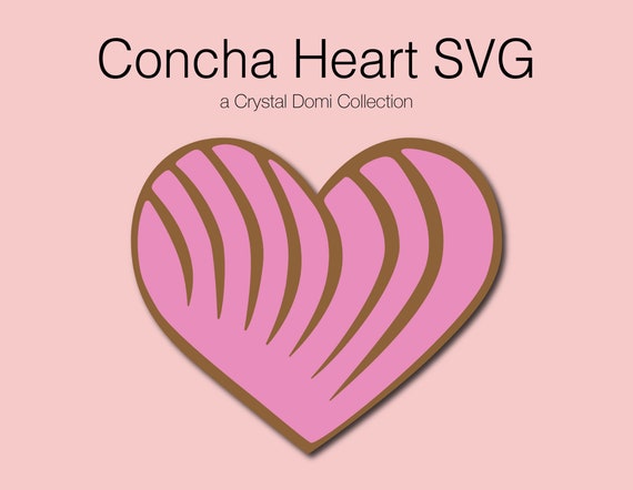 Heart Concha Svg Cutting File For Cricut Silhouette Instant Etsy