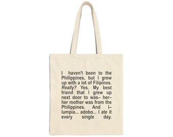 I Grew Up With A Lot Of Filipinos Cotton Canvas Tote Bag