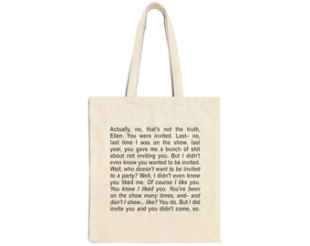 Actually No That's Not The Truth Ellen Cotton Canvas Tote Bag