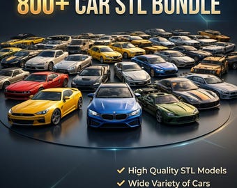 800+ Car STL Models Bundle | 3D Print Files (Digital Download)
