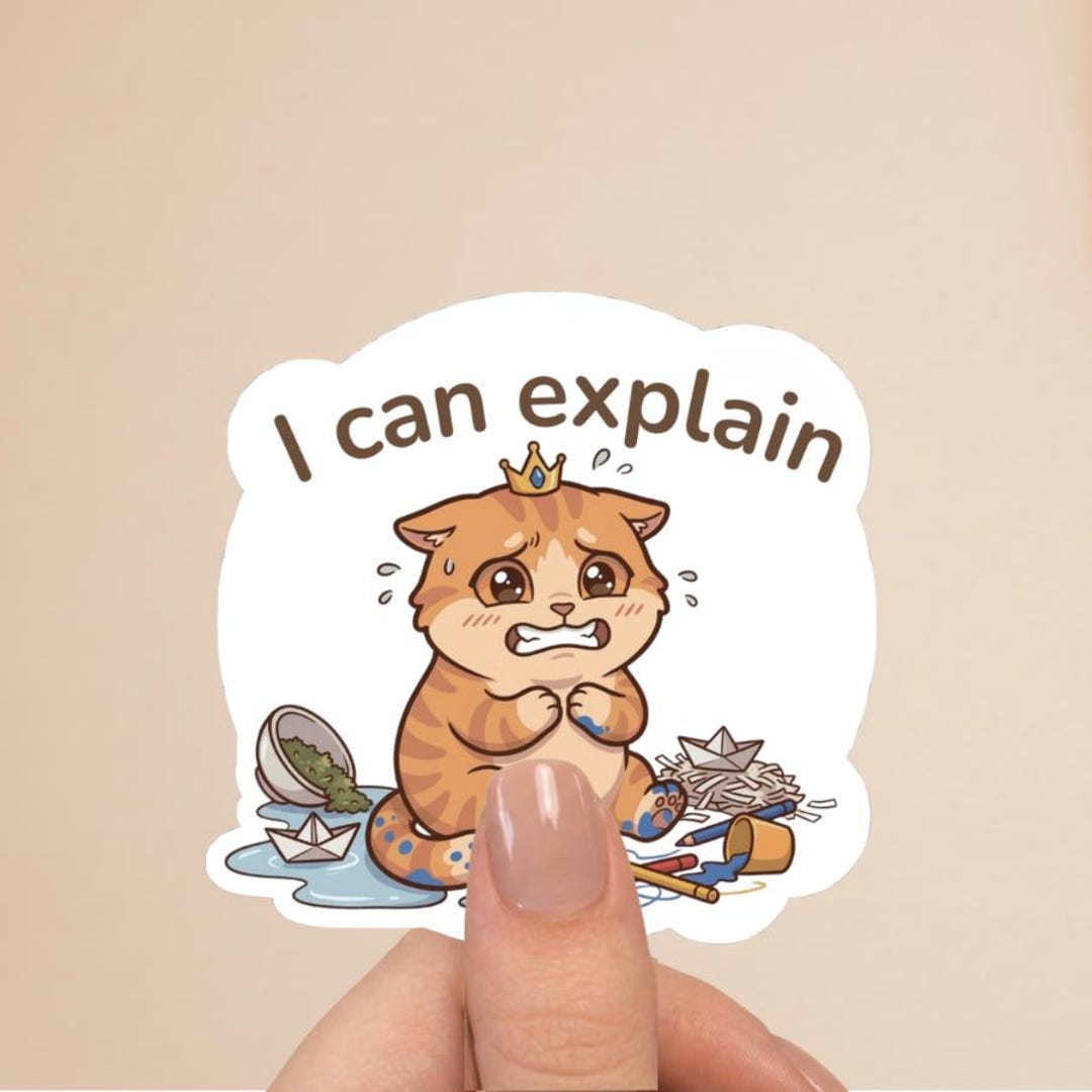 Explain Synonym Sticker I Can Explain Cat Sticker | Funny Guilty Cat Laptop Decal | Cute Vinyl ...