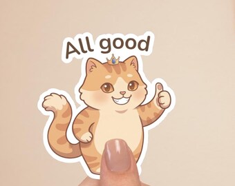 All Good Cat Sticker | Cute Cat Thumbs Up | Kawaii Cat Sticker | Positive Vibes | Laptop Sticker | Cat Lover Gift