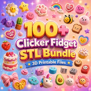 May include: A collection of colorful 3D-printed clicker fidget toys, including a flower, star, paw print, rainbow, heart, bee, bunny, and more. The image includes the text "100+ Clicker Fidget STL Bundle" and "3D Printable Files".