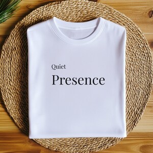 Quiet Presence Minimalist Tee, Soft Girl Style, Elegant Basic Shirt