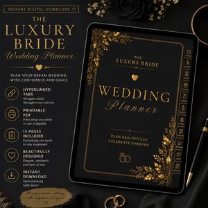 May include: A digital wedding planner displayed on a tablet screen with a black background and gold text. The cover features the title The Luxury Bride Wedding Planner, gold floral accents, and a ring icon. A black stylus pen rests beside the tablet.