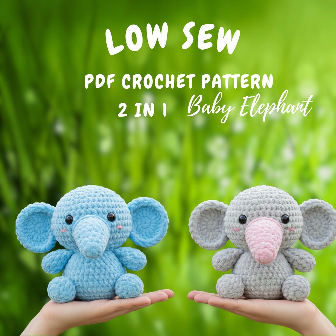 Baby Elephant Crochet Pattern | Amigurumi Elephant | Low Sew | PDF ...