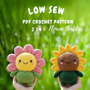 May include: Two crocheted flower buddies, one pink and yellow, the other yellow and brown, with green stems and leaves. The image includes the text "LOW SEW" and "PDF CROCHET PATTERN 2 IN 1 Flower Buddies".