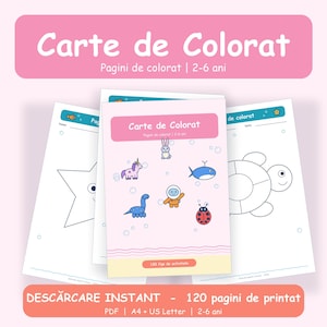 May include: A digital coloring book set featuring a pink cover with the text Carte de Colorat and illustrations of a unicorn, rabbit, whale, astronaut, dinosaur, and ladybug. The set includes printable activity pages with a star and turtle.