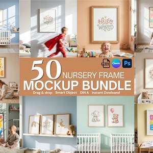 May include: A collection of framed nursery art mockups. The images feature various children's room scenes with framed artwork, including illustrations of animals, inspirational quotes, and the text "Hello World". The bundle includes 50 mockups.