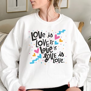 Love is Love Pride Sweatshirt, LGBTQ+ Crewneck Sweatshirt, Illustrated Unisex Sweatshirt, Pride Apparel, Equality Sweatshirt,LGBTQ+ Clothing