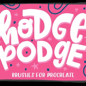 Hodge Podge Procreate Brushes, Illustration Brushes for Procreate, Lettering Brushes, Procreate Brush Set, Digital Art Brushes