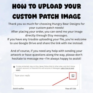 Puede incluir: Imagen que muestra instrucciones sobre c&oacute;mo subir una imagen de parche personalizado. El texto incluye "HOW TO UPLOAD YOUR CUSTOM PATCH IMAGE" e instrucciones para enviar im&aacute;genes a trav&eacute;s de mensajes de Etsy o Google Drive. Tambi&eacute;n se muestra una captura de pantalla de un cuadro de mensaje de Etsy con un icono de carga de imagen.