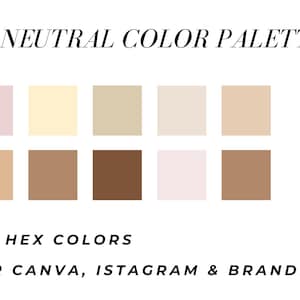 May include: An image featuring a collection of 20 neutral color palettes, each displayed as a square. The palettes include shades of beige, brown, and pink. Text at the top reads "20 Neutral Color Palettes." Additional text indicates 100 hex colors for Canva, Instagram, and branding.