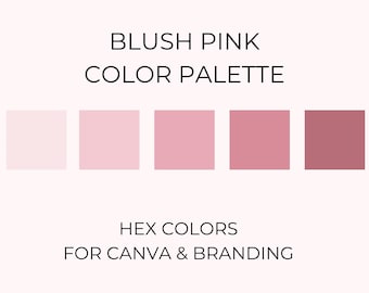Paleta de colores rosa rubor | Colores de marca femeninos | Códigos HEX de Canva | Paleta rosa estética | Colores de marca para Instagram