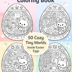 Puede incluir: Un libro para colorear titulado "Easter Bunny Coloring Book" con cuatro diseños de huevos de Pascua, cada uno con un conejito en un mundo acogedor. El libro incluye el texto "50 Cozy Tiny Worlds Inside Easter Eggs" y "50 Unique Coloring Inside Easter Eggs."