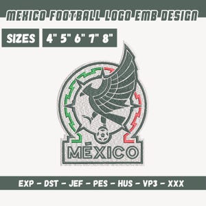 May include: An embroidery design of the Mexico football logo featuring a dark green eagle perched on a soccer ball within a circular frame. The frame includes green and red lightning bolt accents and the text MÉXICO. Available in 4, 5, 6, 7, 8 inch sizes.