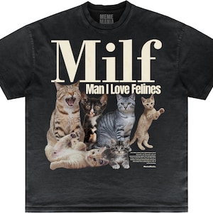 Man I Love Felines Shirt, Funny Cat Lover T-Shirt with Hidden Joke, Inappropriate Humor Graphic Tee for Adults