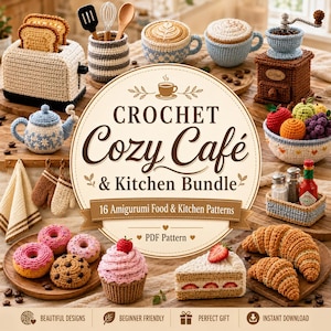 Può includere: Un pacchetto di modelli PDF digitale intitolato Crochet Cozy Café & Kitchen Bundle che include 16 modelli di cibo e cucina amigurumi. L'immagine mostra vari articoli all'uncinetto tra cui un tostapane, tazze da caffè, un macinacaffè, ciambelle, un cupcake e croissant.